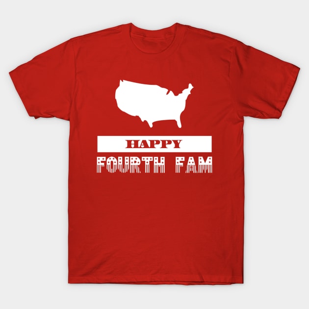 Happy Fourth Fam T-Shirt by GrayDaiser